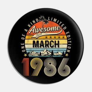 Awesome Since March 1986 Vintage 37th Birthday Pin