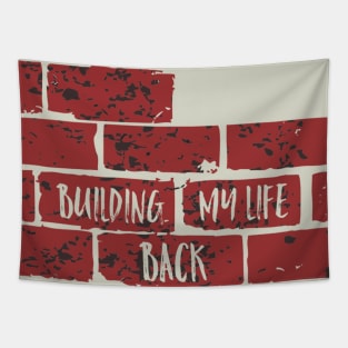 Building My Life Back Tapestry