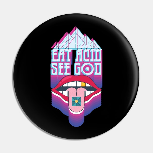 Acid Tshirt Eat Acid See God Pin by avshirtnation