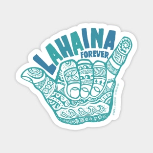 Hang Loose Lahaina Forever Magnet