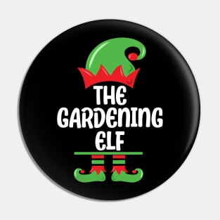 Funny Gardening Gardener Plant Lover The Gardening Elf Pin