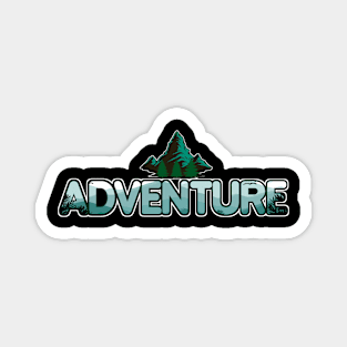 Adventure life Magnet