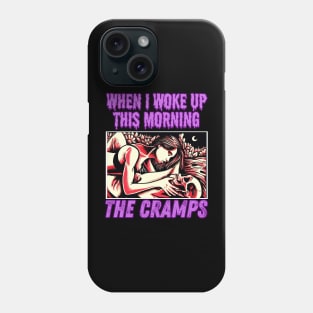 When I woke up this morning - The Cramps Phone Case