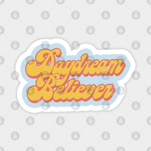 Daydream Believer / Retro Style Fan Art Magnet by DankFutura