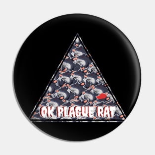 OK Plague Rat One Red Hat Crowd Design Triangle Pin