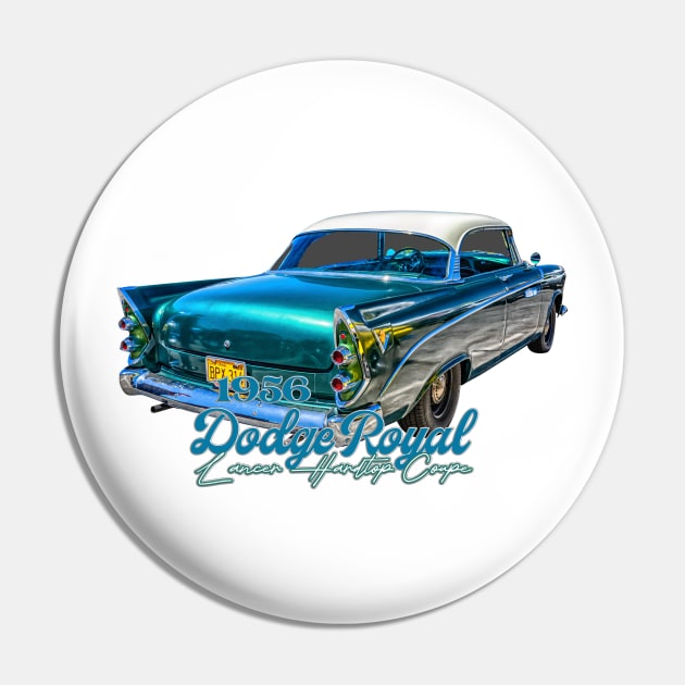 1956 Dodge Royal Lancer Hardtop Coupe Pin by Gestalt Imagery