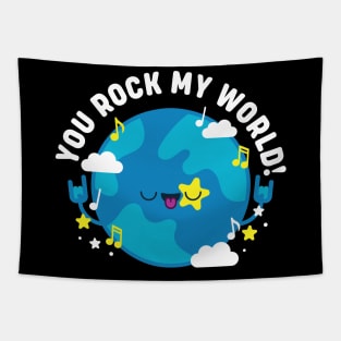 You Rock My World Tapestry