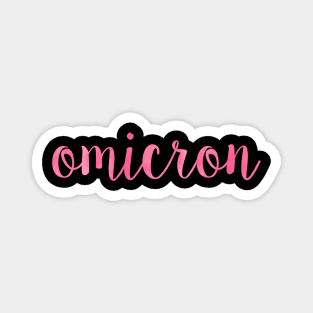 Pink Omicron Magnet