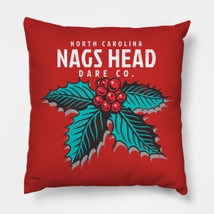 Nags Head, NC Christmas Vacationing Holiday Holly Pillow