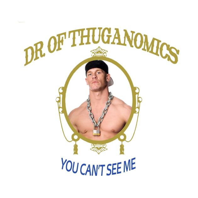 Dr of Thuganomics by WithinSanityClothing