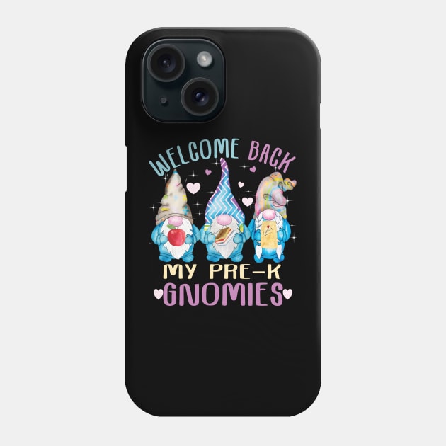 Welcome back My Pre-K Gnomes  back to school.. Phone Case by DODG99