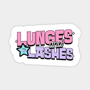 Lunges and Lashes Magnet