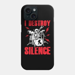 Funny I Destroy Silence Drummer Awesome Drumming Phone Case