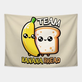 Team Banana Bread! Kawaii Tapestry