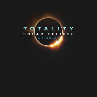 Astronomy Lovers! Total Solar Eclipse 2024 Totality 04.08.24 design T-Shirt