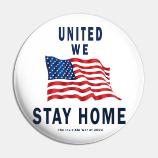 United We Stay Home Pin