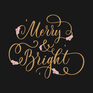 Merry and Bright T-Shirt