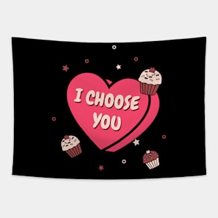 I Choose You| Valentines Day Tapestry