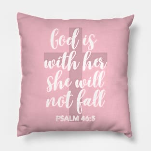 God is with her Pillow