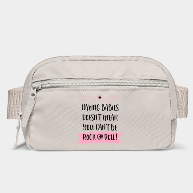 Having babies doesn't mean you can't be rock and roll. by Stars Hollow Mercantile
