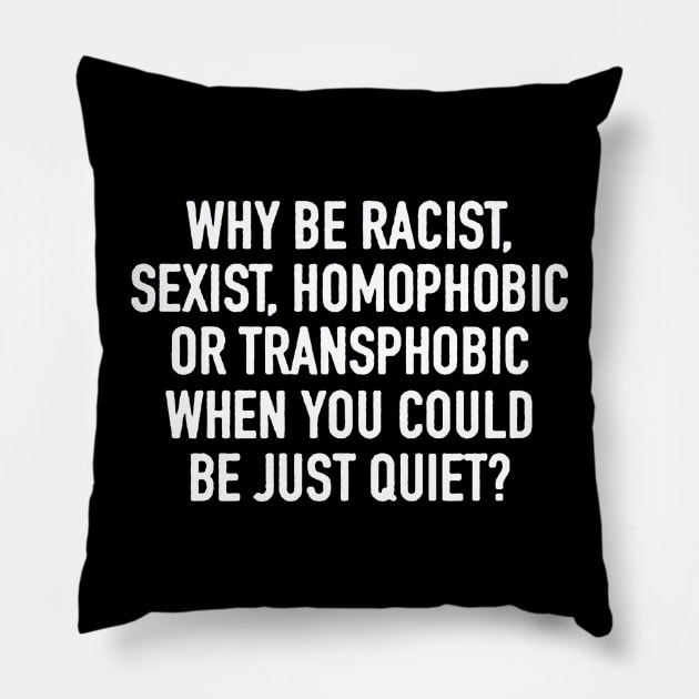 Anti Racist Pillow by skgraphicart89