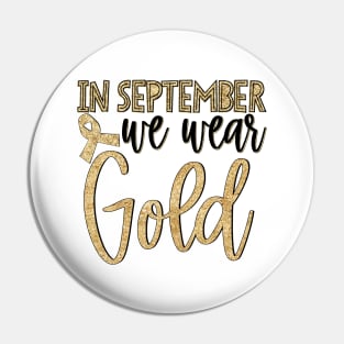 In September we wear gold Pin