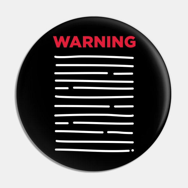 WARNING Pin by Dellan