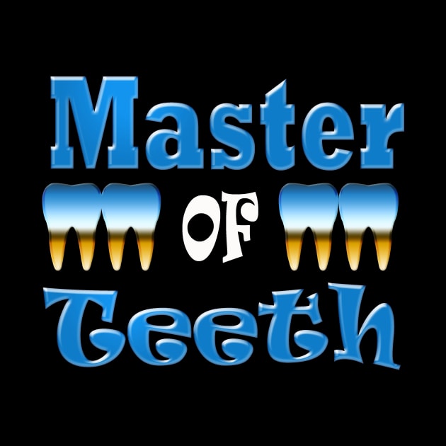 Funny Orthodontist Master Of Teeth by elmouden123