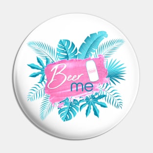 Beer me Pin