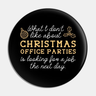 Christmas Office Parties Pin