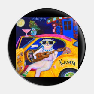 Karma is a cat Midnights Pin