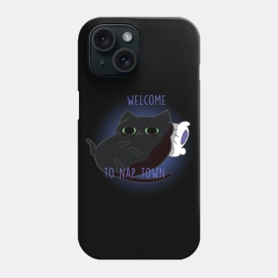 Welcome to nap town - Nyxsis Phone Case