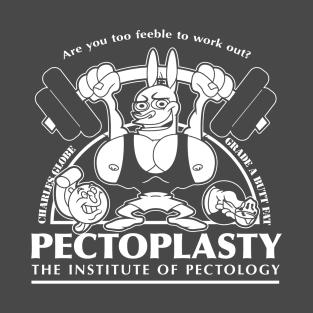 Pectoplasty T-Shirt