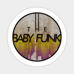 THE BABY FUNK - VINTAGE YELLOW CIRCLE Magnet