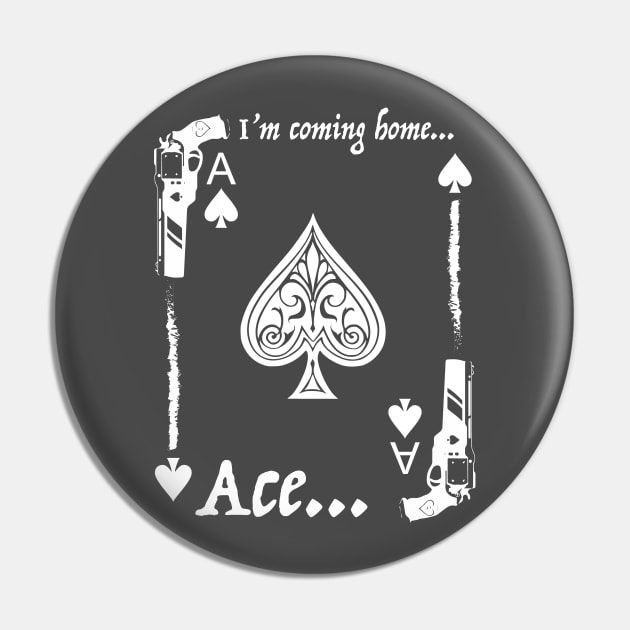 Destiny 2 - Cayde 6, I'm coming home Ace Pin by mymainmandeebo