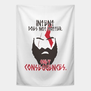 God of War - Kratos - Intent does not matter. Only consequences. Tapestry