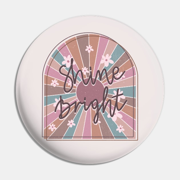 Shine Bright Motivational Quote Pin by Mastilo Designs