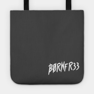 B0RNFR33 Tote