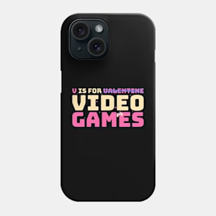 Funny valentine v for video games Phone Case