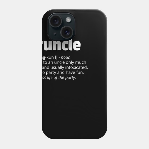 Druncle Phone Case by trendingoriginals