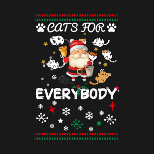 Cats For Everybody Funny Cats Christmas T-Shirt