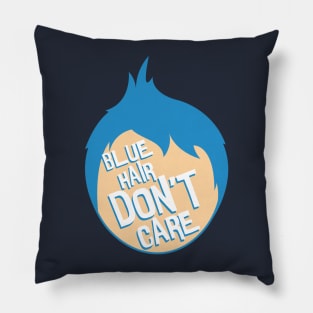 Blue Hair Don't Care Pillow