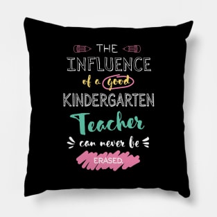 Kindergarten Teacher Appreciation Gifts - The influence can never be erased Pillow