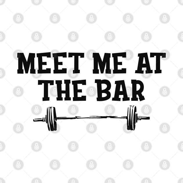 Workout - Meet me at the bar by KC Happy Shop