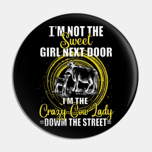 sweet girl next door crazy cow lady Pin