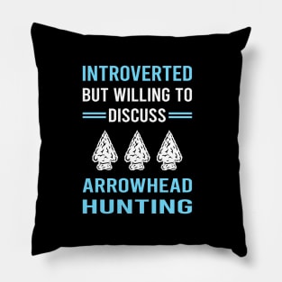 Introverted Arrowhead Hunter Hunting Arrowheads Pillow