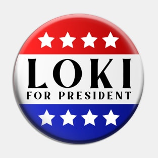 Loki for President Pin