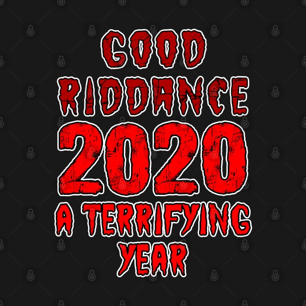 Good Riddance 2020 by Scar