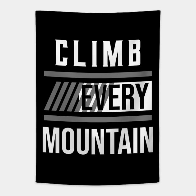 Climb every mountain Tapestry by Degiab