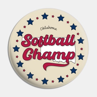 Softball Champ Oklahoma OK Pin